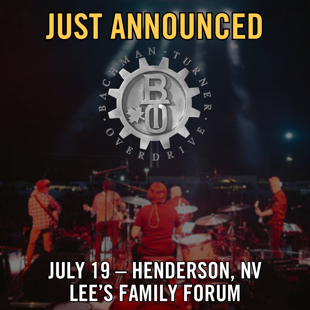 JUST ANNOUNCED, see BTO at the @LeesFamilyForum in Henderson, NV on July 19th! Tickets go on sale soon! For more tour dates and ticket links go to: btoband.com