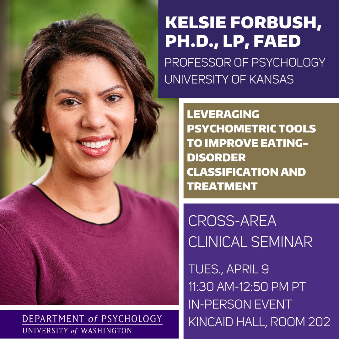 Join us on Tuesday for a cross-area clinical seminar with @KelsieForbush, Leveraging Psychometric Tools to Improve Eating-Disorder Classification and Treatment. In-person in Kincaid Hall 202, 11:30am-12:50pm. Learn more: psych.uw.edu/events?trumbaE…