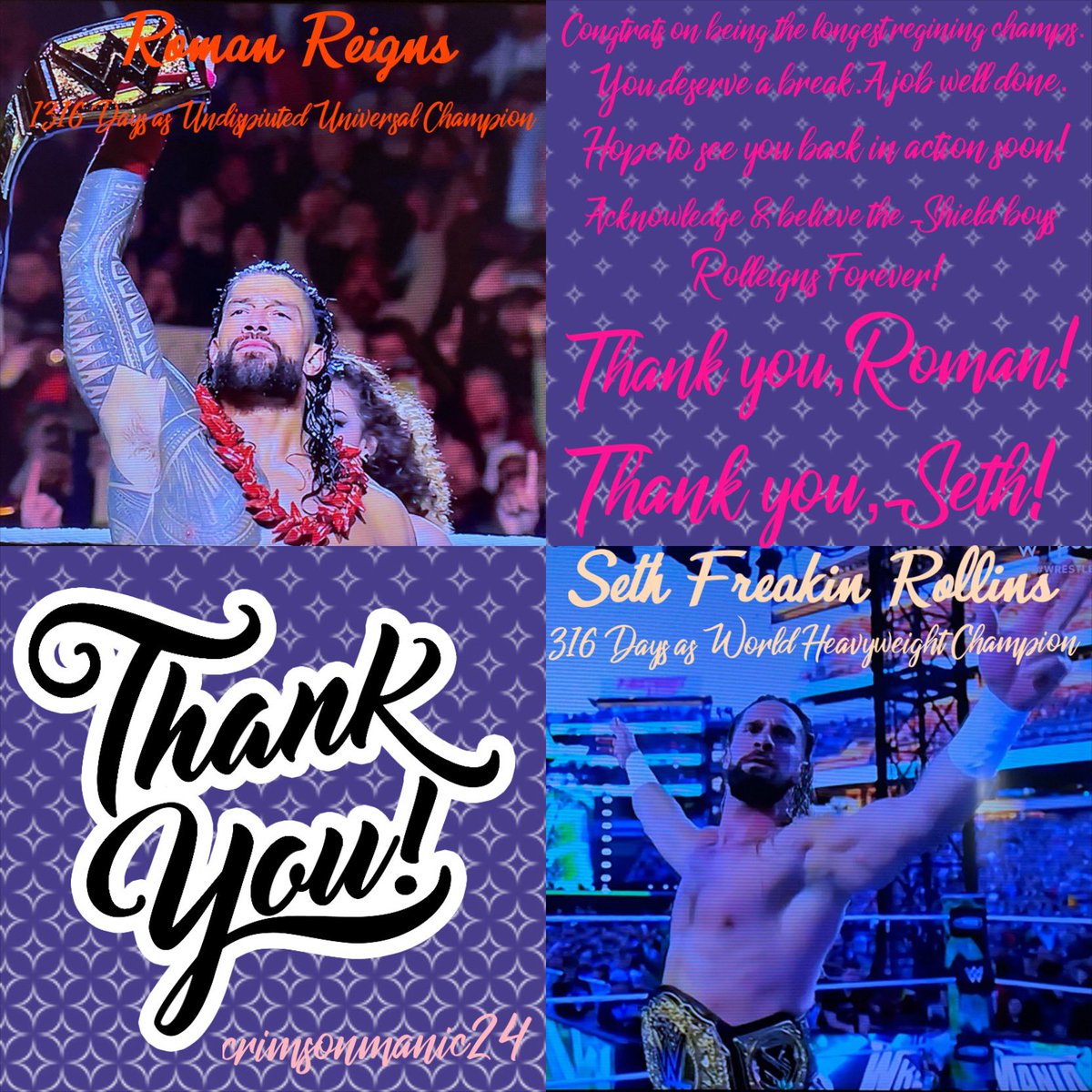 crimsonmanic24's tweet image. Appreciation collage for @WWERomanReigns and @WWERollins 
☝🏻🔥For being the longest reign as champs at 2024! Thanks guys. You two deserve a rest and hope to return soon!🔥☝🏻
#ThankYouRoman #ThankYouSeth
#RomanReigns #SethRollins #Rolleigns #TribalChief #TheVisionary #collage