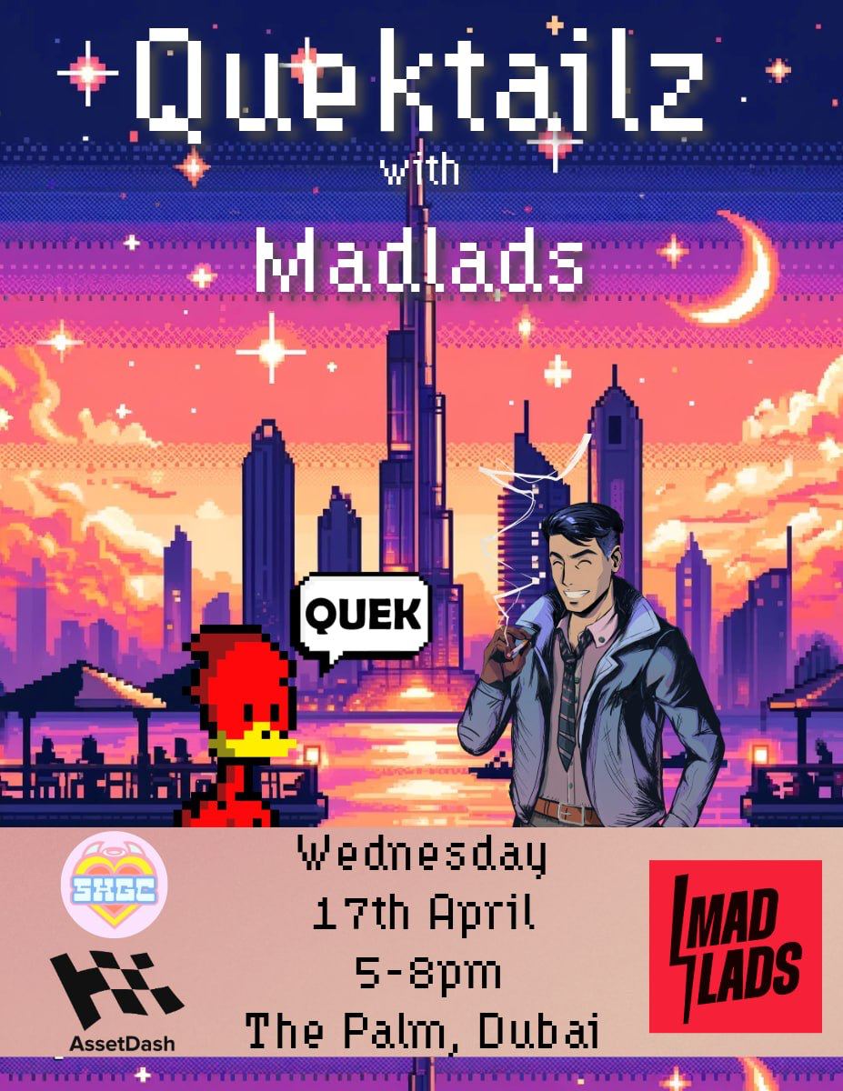 Ducks, Lads, Lassies, Hot girls, Dashers- United we bring you QUEKTAILZ DUBAI with @MadLads and @SolHotGirlClub and @assetdash Weds 17th April | 5-8pm | The Palm🌴 Heavy beach club vibes 🍹🏖️ RSVP in your community's discord/TG