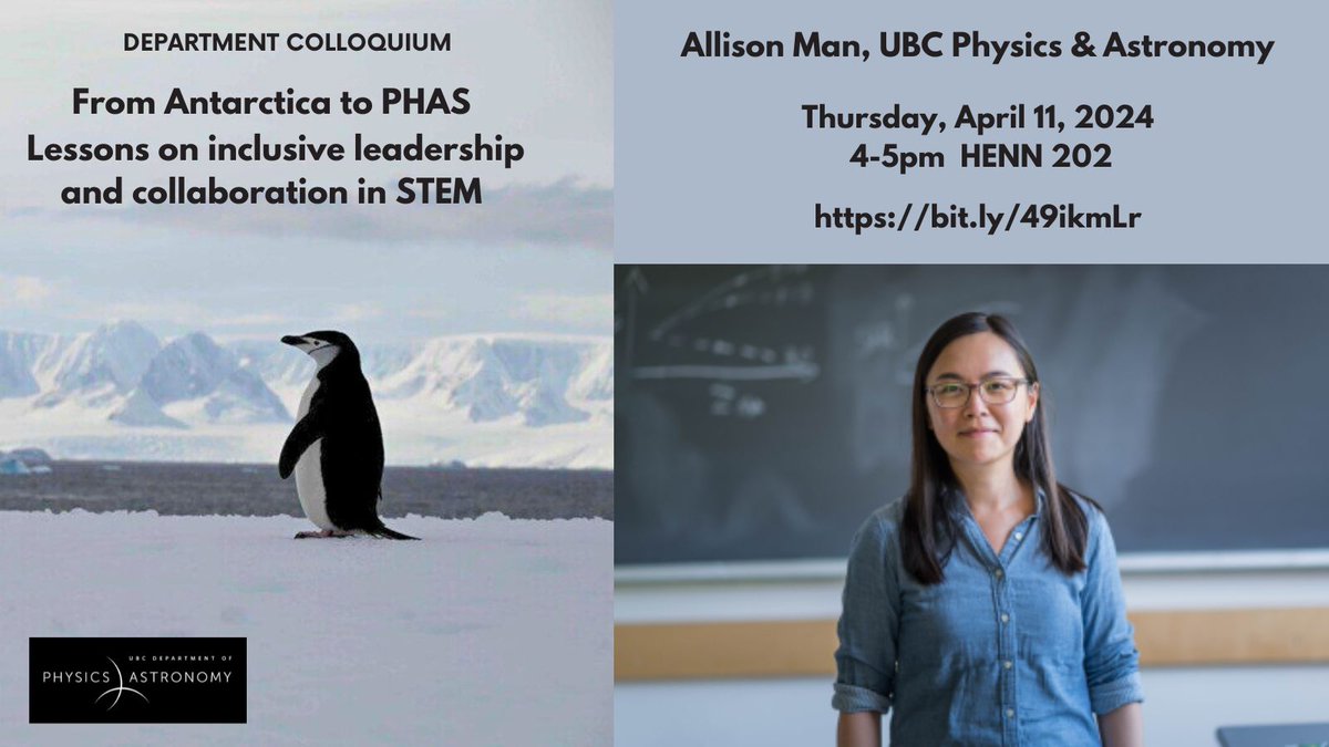 It's the last colloquium of the year! This Thursday April 11th, join us for an invigorating talk on STEM, science inclusivity and penguins!!!! PHAS community, we welcome you to be part of the conversation. bit.ly/3TRZjtr @ubcscience @ubcengineering @triumf_lab #physics