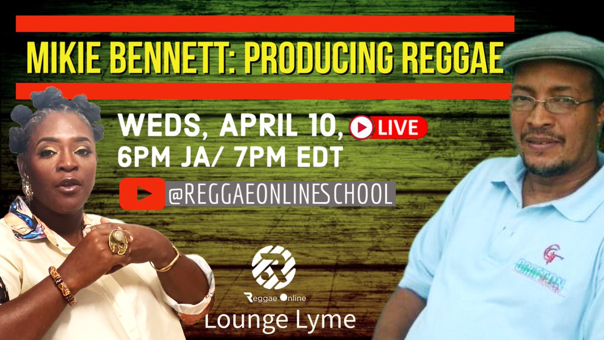 🎶 Excited to announce another episode of Reggae Online's Lounge Lyme! 🌟 Join host Coleen Douglas and special guest Mikie Bennett: Producing Reggae this Wednesday, April 10, 7pm Jamaica time and EDT. Let's vibe together! 💚 #Reggae #LoungeLyme #MikieBennett