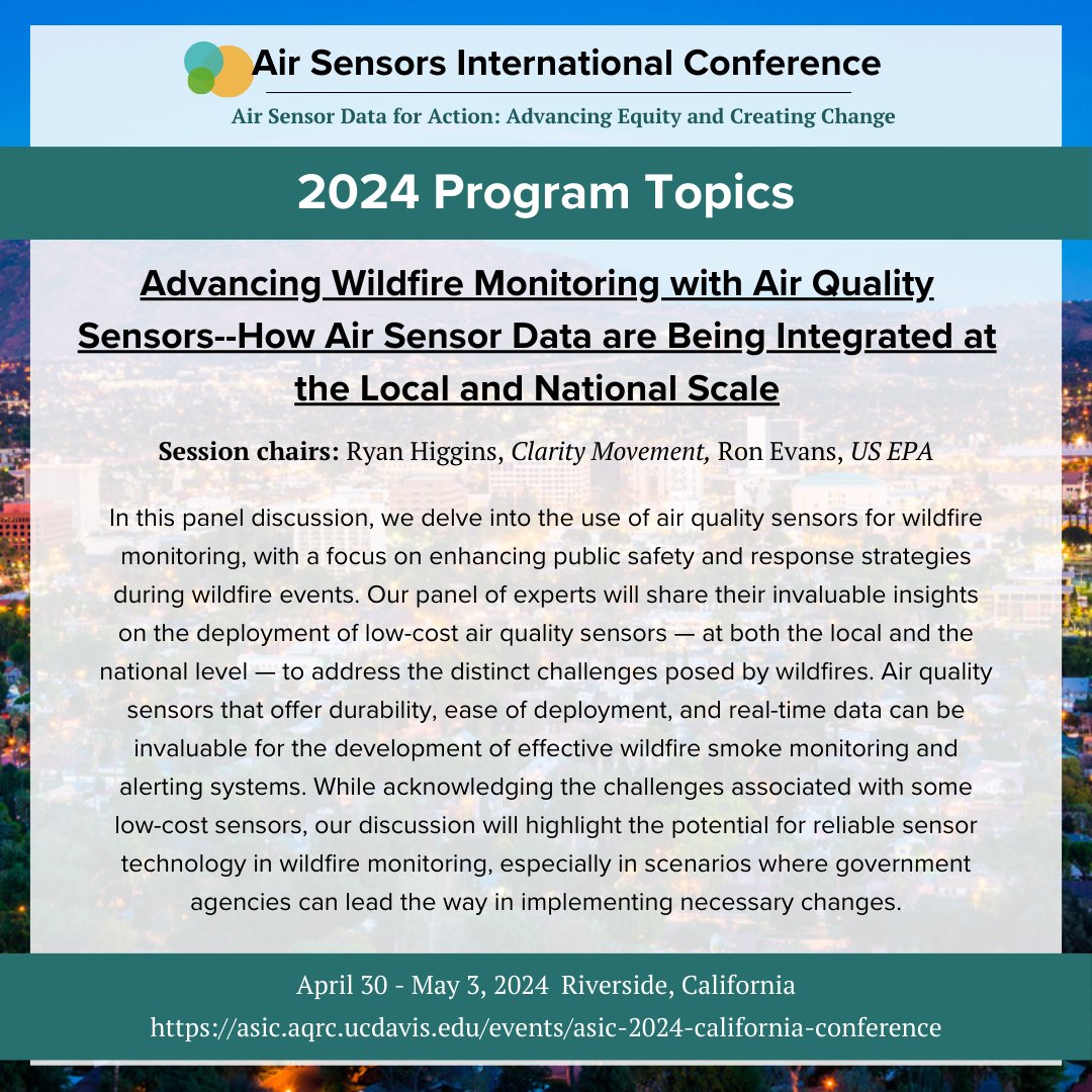 #ASIC2024 will feature 19 different session topics with presentations from around the world! Check out this session on wildfire monitoring and find the rest on our website here: asic.aqrc.ucdavis.edu/2024-program-t… @JoinClarity @EPA #airquality #airsensors #wildfire #airpollution #riverside