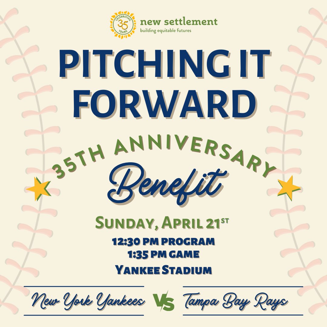 Join us at Yankee Stadium for New Settlement's 35th Anniversary Spring Benefit! Let's celebrate 35 years of community growth in the Bronx. Party with us in a suite hosted by the @Yankees Don't miss this chance to make a difference! See you there! l8r.it/hTVr