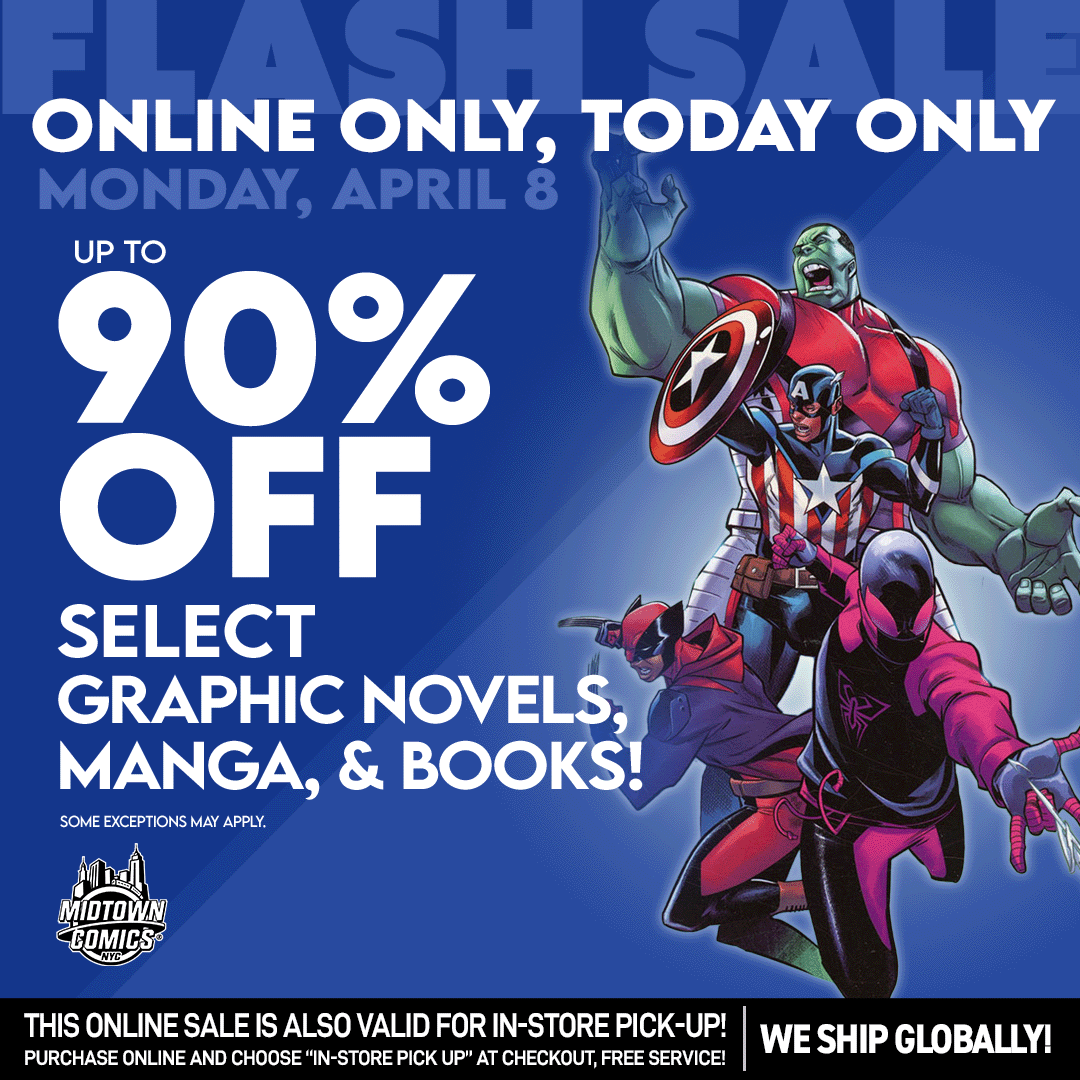 MIDTOWN COMICS ONLINE ⚡#FLASH SALE⚡ 📅TODAY ONLY: SAVE UP TO 90% on select GN's, MANGA & BOOKS! Stock up on #GraphicNovels & #Manga from #Marvel #DC #Image #VizMedia #Kodancha & more! 🛍️ ow.ly/aAvi50R9whn #comicbooksale #comicbookstore #LCS #localcomicshop #shopcomics