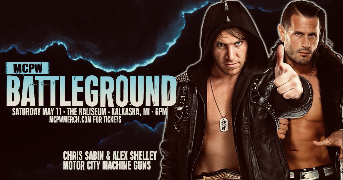 ‼️ TALENT ANNOUNCEMENT ‼️ Chris Sabin and Alex Shelley THE MOTOR CITY MACHINE GUNS are headed to Northern Michigan, and will be in action at Battleground! MCPW BATTLEGROUND Saturday May 11th The Kaliseum - Kalkaska, MI Doors @ 6pm / Bell @ 6:30pm 🎟️ MCPWMERCH.COM 🎟️