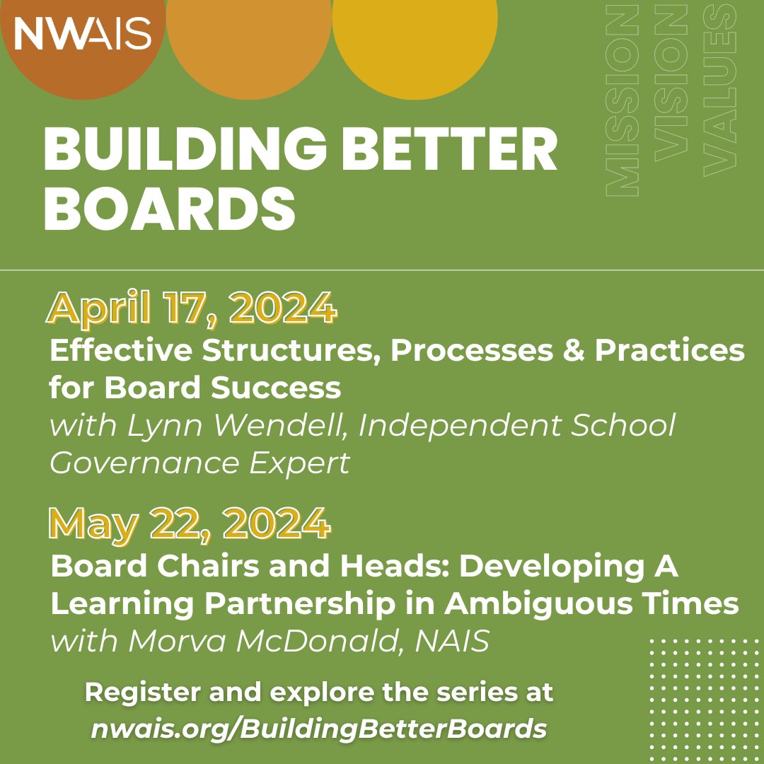 Trustees (and Heads of School!) take note - you won't want to miss the last two installments of Building Better Boards! Learn more and register for both sessions at our website: nwais.org/events/event_l…