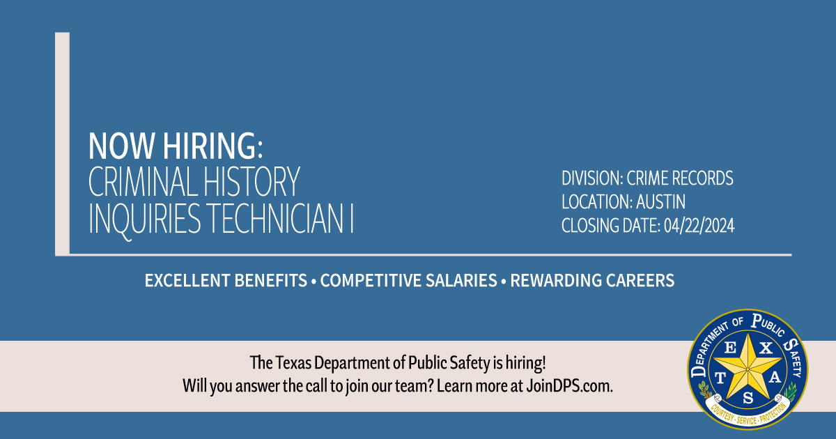 📣 NOW HIRING: Criminal History Inquiries Technician I 📣 DIVISION: Crime Records LOCATION: Austin CLOSING DATE: April 22, 2024 APPLY: bit.ly/3PVw1ZI DPS is #hiring! We’re looking for a Criminal History Inquiries Technician to join our team in #Austin. #ApplyToday