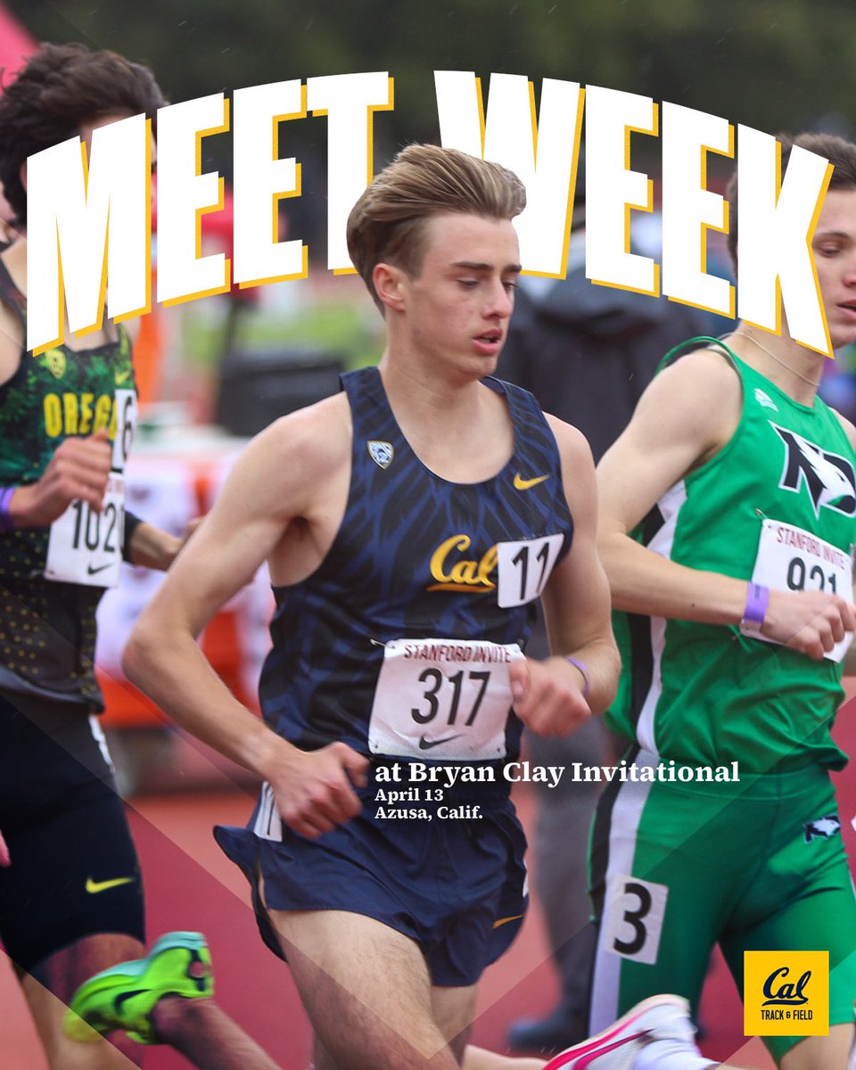 𝐌𝐄𝐄𝐓 𝐖𝐄𝐄𝐊 Look out for your Golden Bears in the 1500m at the Bryan Clay Invitational this Saturday! #GoBears🐻