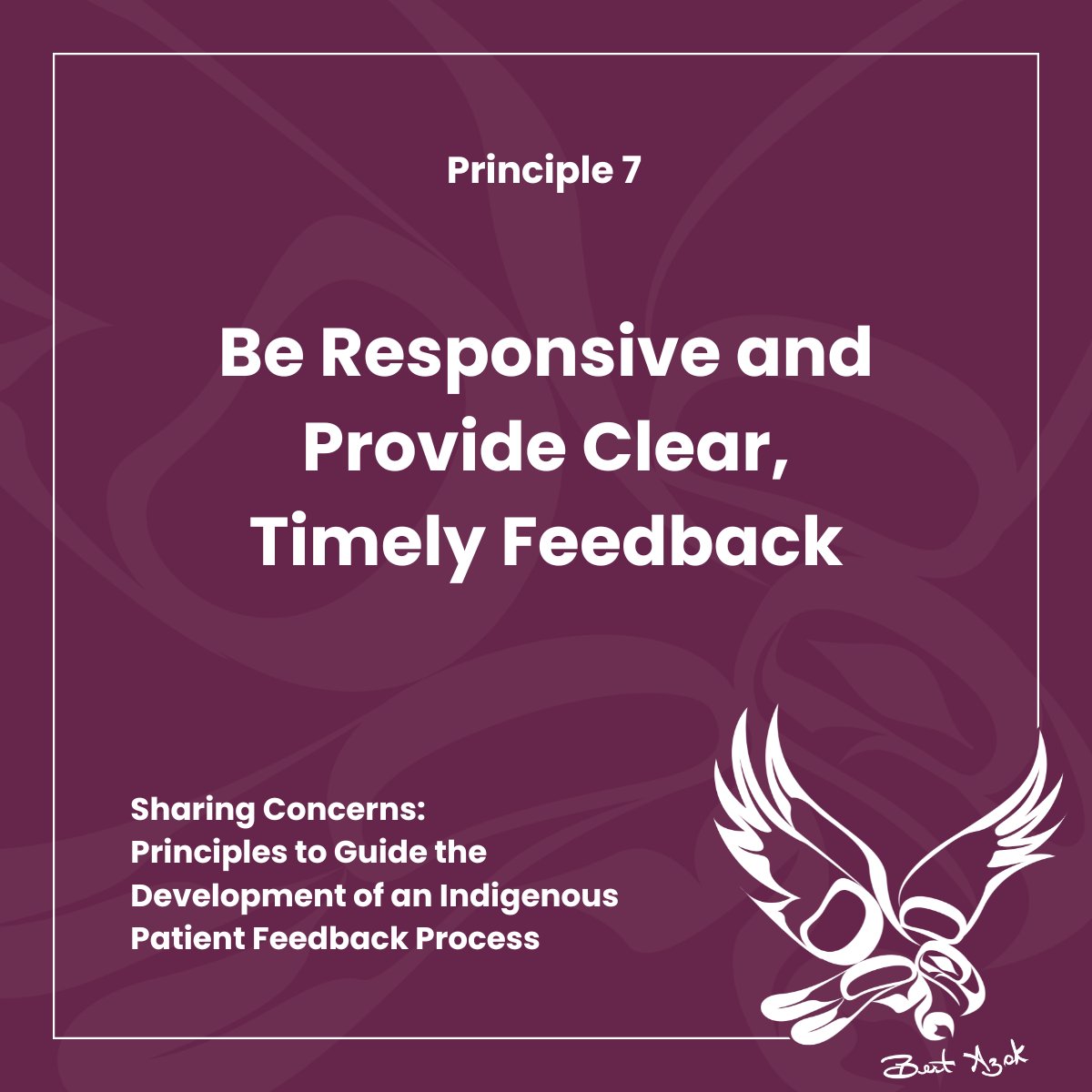 Be Responsive and Provide Clear, Timely Feedback Discover why this principle is important and how it can be actioned in Sharing Concerns: Principles to Guide the Development of an Indigenous Patient Feedback Process. ow.ly/mIxW50RaX6l