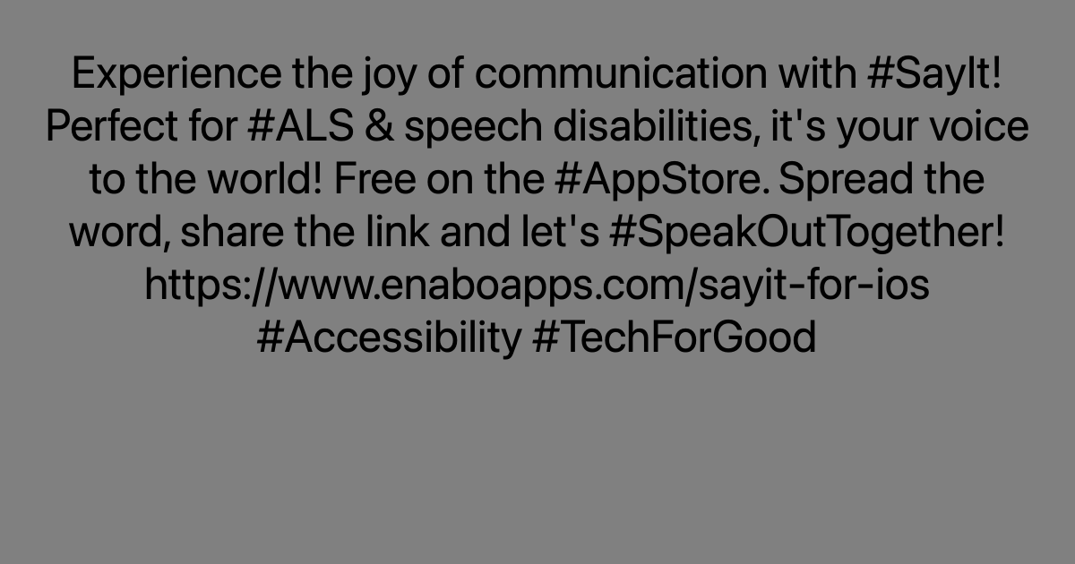 Experience the joy of communication with #SayIt! Perfect for #ALS & speech disabilities, it's your voice to the world! Free on the #AppStore. Spread the word, share the link and let's #SpeakOutTogether! ayr.app/l/UWc9 #Accessibility #TechForGood