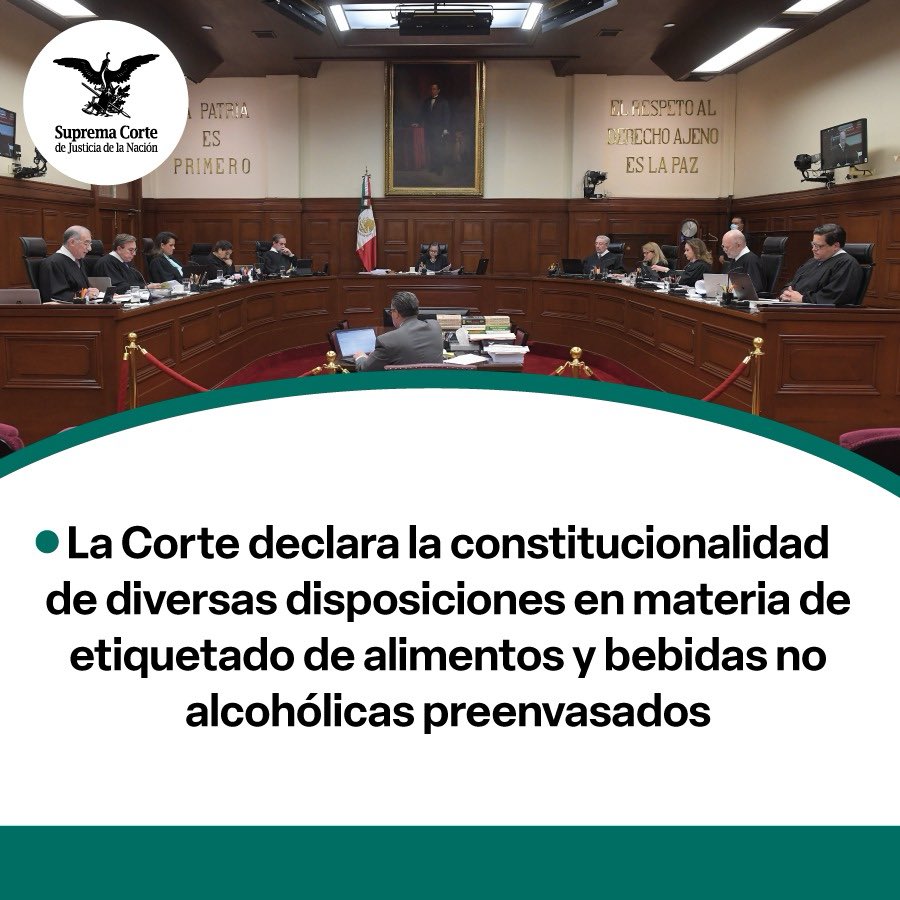 #LaCorte declaró la constitucionalidad de diversas disposiciones en las que se regula el etiquetado para alimentos y bebidas no alcohólicas preenvasados; dicho etiquetado busca proteger derechos de salud, alimentación, protección del consumidor e interés superior del menor.…