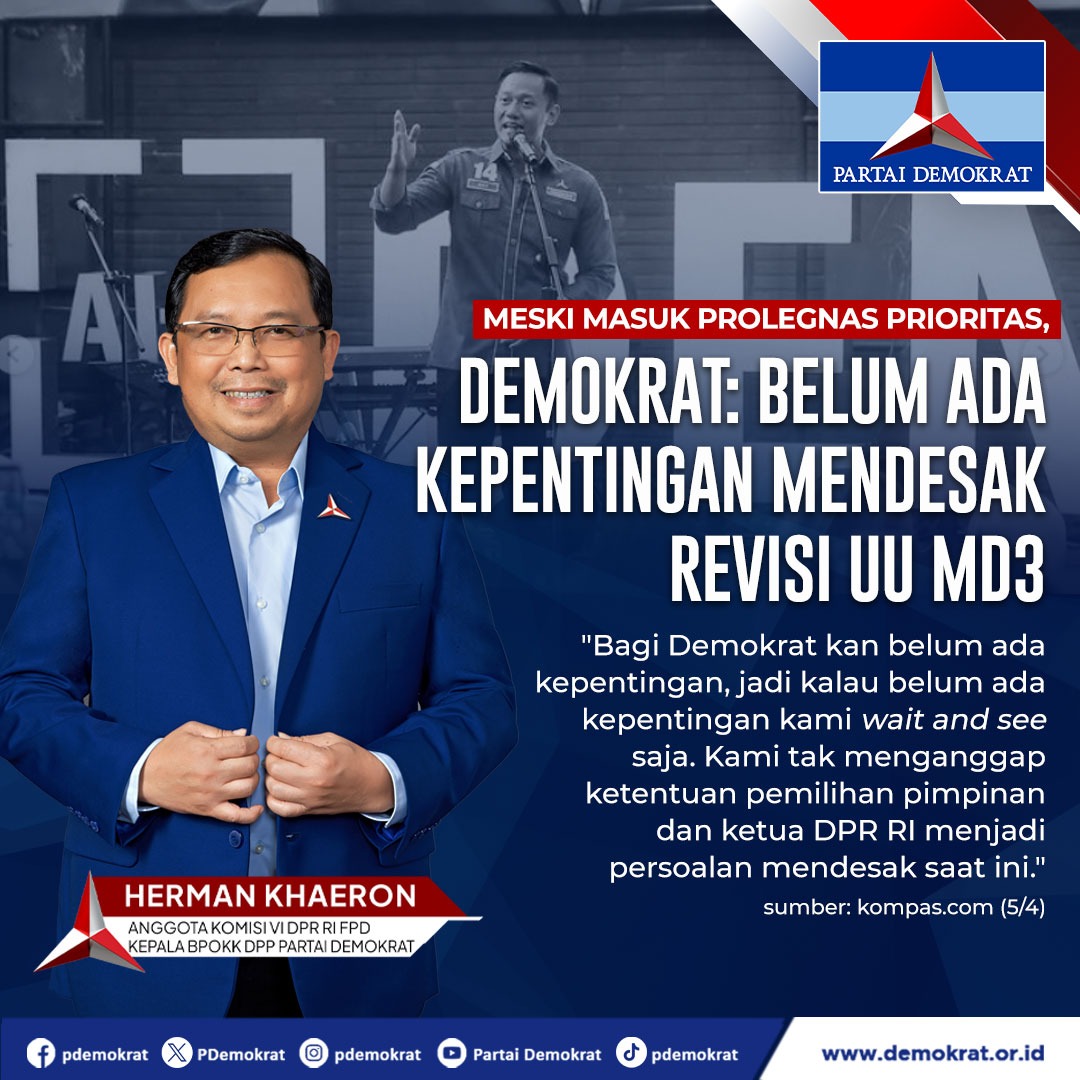 Meski Masuk Prolegnas Prioritas, Demokrat: Belum Ada Kepentingan Mendesak Revisi UU MD3 'Bagi Demokrat kan belum ada kepentingan, jadi kalau belum ada kepentingan kami wait and see saja. Kami tidak menganggap ketentuan pemilihan pimpinan dan ketua DPR RI menjadi persoalan…