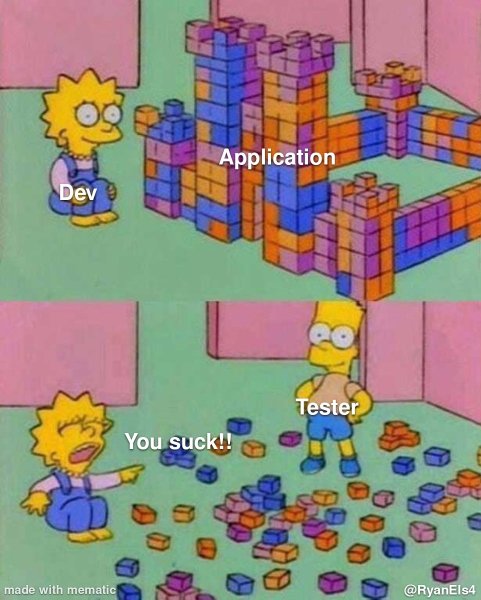 If you don't make it as a developer you can always become a tester 😜