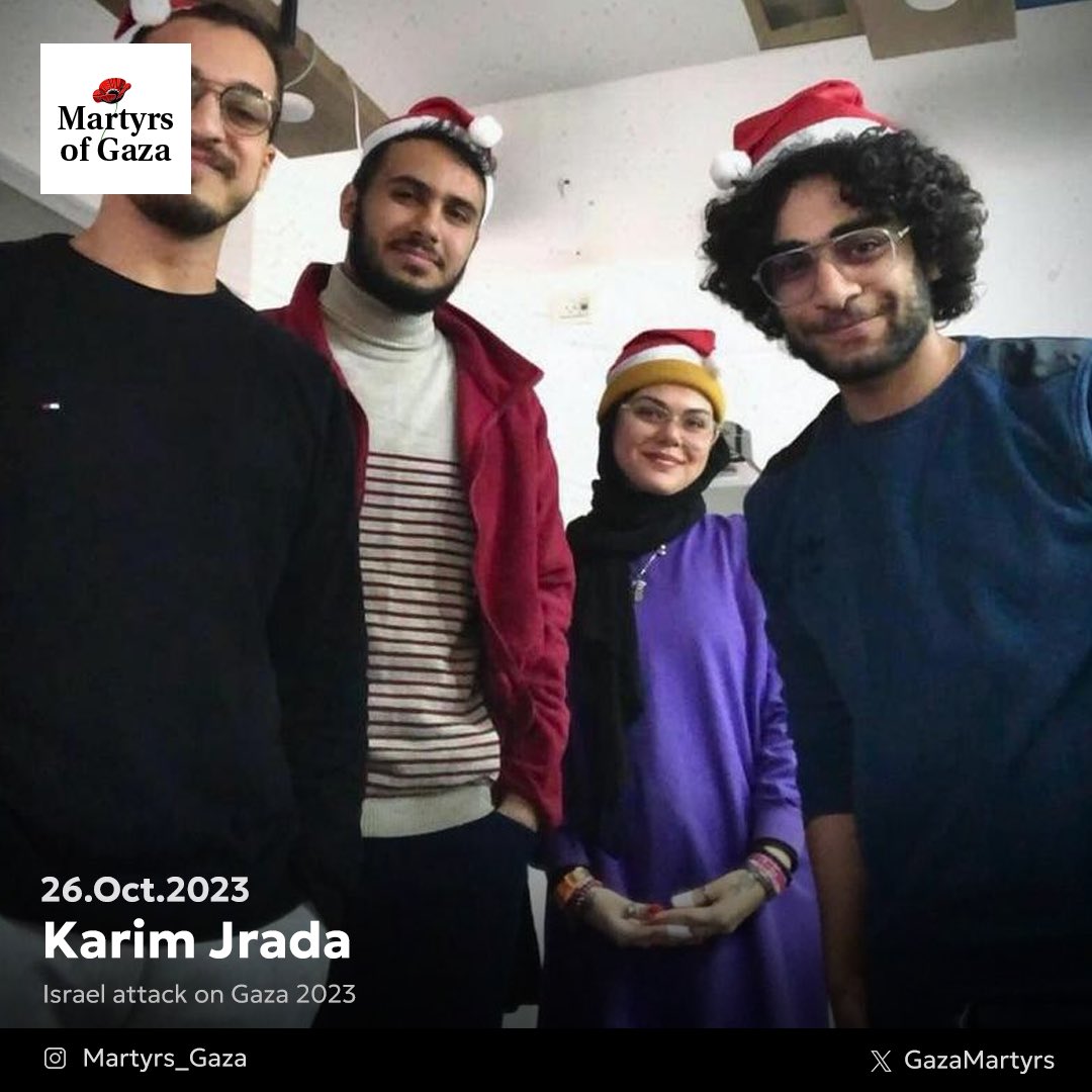 Karim Jrada Karim was a young man, 24 years old. He graduated in 2022 from the Islamic University with a Bachelor's degree in Computer Science. He was a genius in his studies and specialization. He was intelligent, ambitious, kind-hearted, and humorous, always bringing positive…