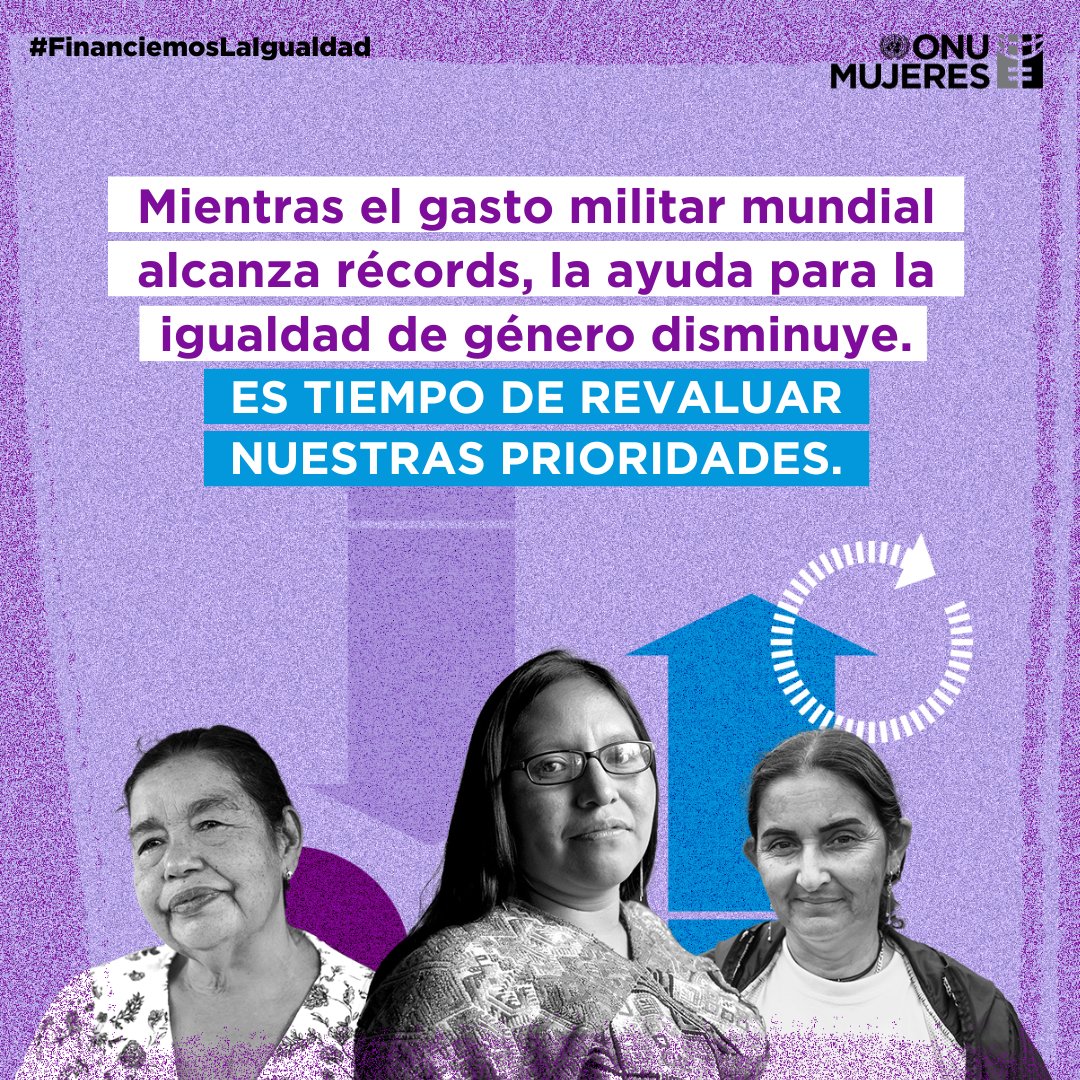 Mientras las mujeres enfrentan barreras para participar en procesos de paz, el gasto militar mundial crece. La participación de las mujeres es clave para una democracia sólida y una paz duradera. #FinanciemosLaIgualdad