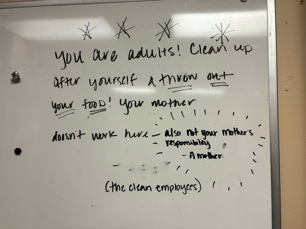 I appreciate this message in our break room. -a mother