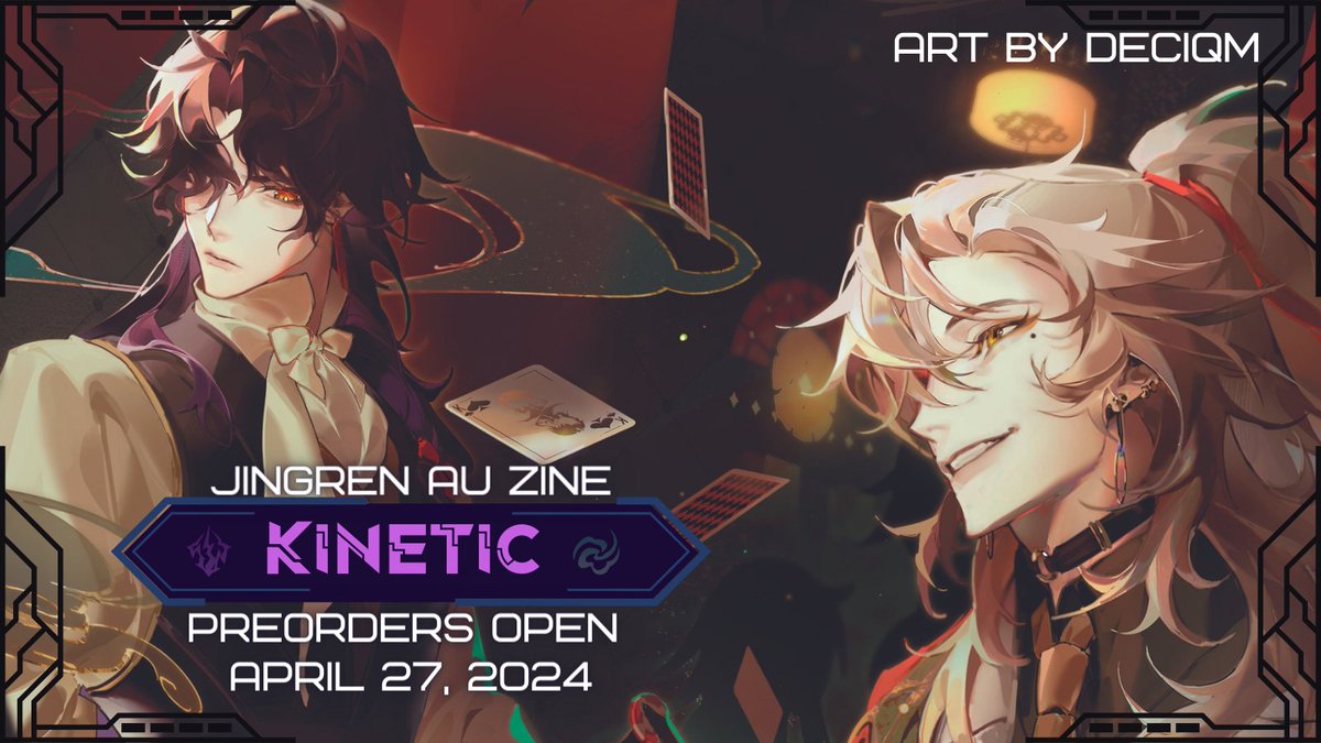 ⚡PREORDERS OPEN SOON ⚡ Mark your calendars! Preorders for Kinetic: Jingren AU Zine open on April 27th! Join Blade and Jing Yuan in every universe... 📅APRIL 27TH