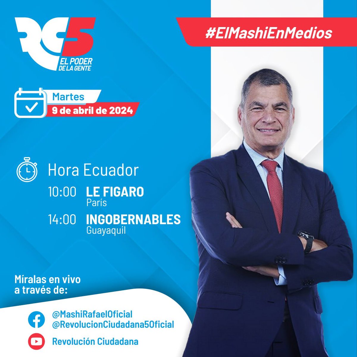 RC5Oficial's tweet photo. 📌#ElMashiEnMedios | Mañana, todas y todos acompañemos a @MashiRafael durante sus entrevistas, en el que hablará sobre la Crisis Diplomática entre 🇪🇨 y 🇲🇽, además de otros temas de interés nacional:

🗓 09/Abril
⏰ 10h00
📺 Le Fígaro
⏰ 14h00
📺 Ingobernables https://t.co/mcMgWTXS8B