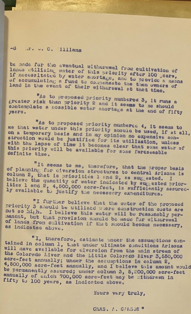 In 1944 AZ Lawyer Charles Carson bets the #ColoradoRiver Upper Basin will never use more than 5 MAF freeing up 2.5 MAF for use by AZ.  That hydrology is Column 3 in image 2. He recommends column 2 as firm water, and column 3 water can be used until UB needs it, if they ever do