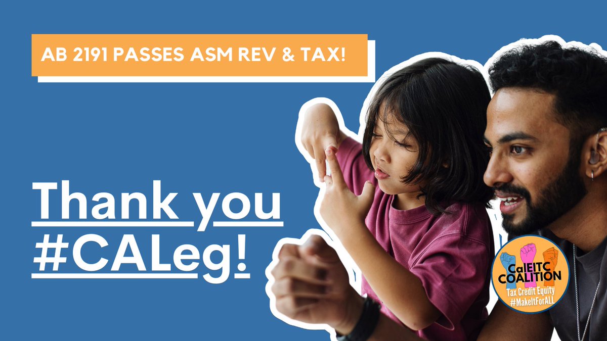 #AB2191 passes Asm Rev & Tax Committee! Thank you @MSantiagoAD54 for authoring this bill and committee members for supporting this legislation to ensure California's families have access to anti-poverty tax credits that allow them to plan for the future. #CALeg #FreeTaxPrepPays