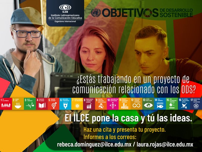 ¿Estás trabajando en un proyecto de comunicación relacionado con los ODS (Objetivos de Desarrollo Sostenible)?👀 😁👉Consulta la convocatoria en: goo.su/K4EBGA Más información: 📩rebeca.dominguez@ilce.edu.mx / laura.rojas@ilce.edu.mx 📞 55 5020 6500 Ext. 2904 y 2905