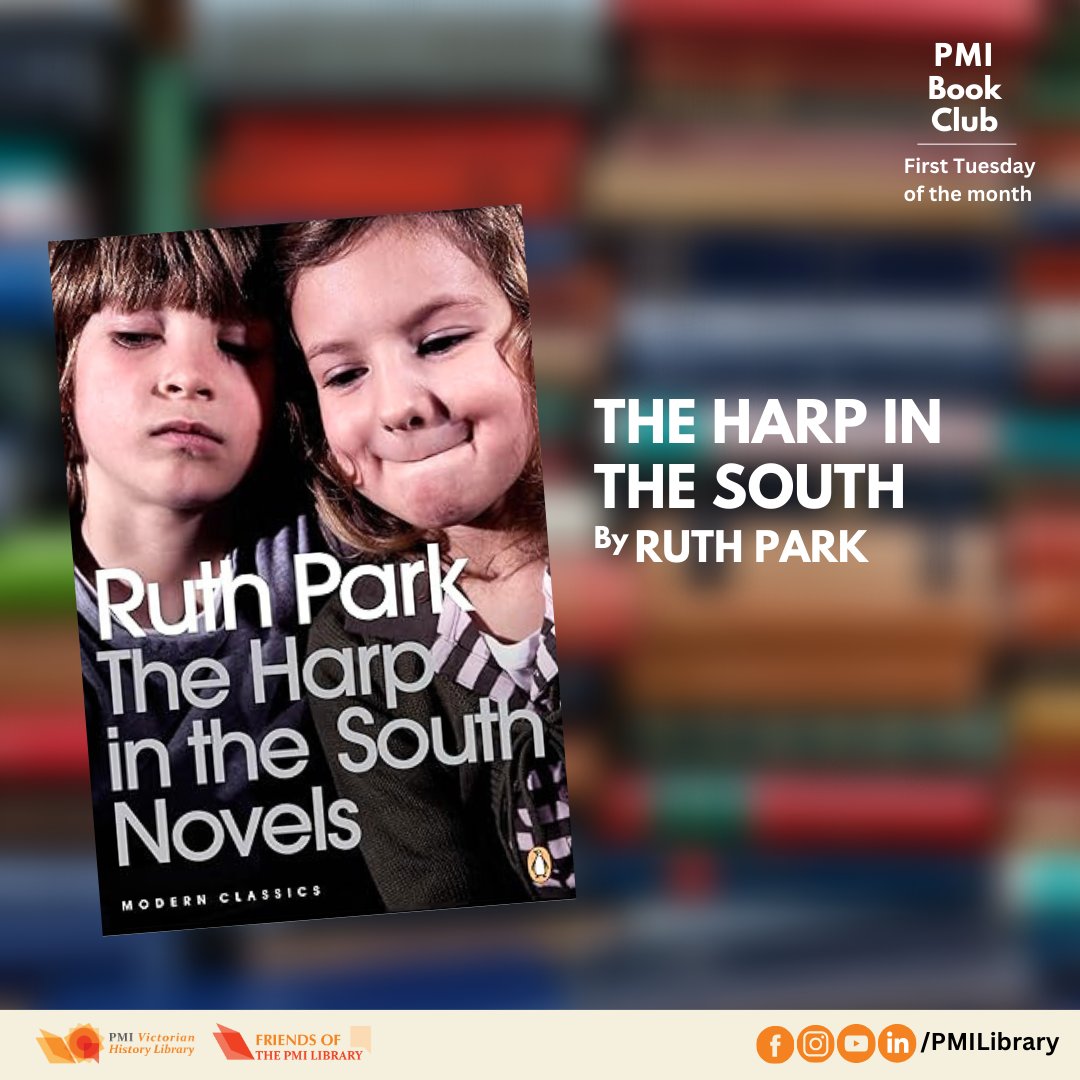 📖 #PMIBookClub is reading The Harp in the South by Ruth Park. 🗓️ Tuesday 7th May @ 11:15 am. ⁠ 📍 PMI Victorian History Library ⁠ Click the 🔗 in the bio to register #BookClub #Bookish #BookRecomendation #Bookstagram #BookAddict #Readers #ToBeRead #PMIVicHistoryLibrary