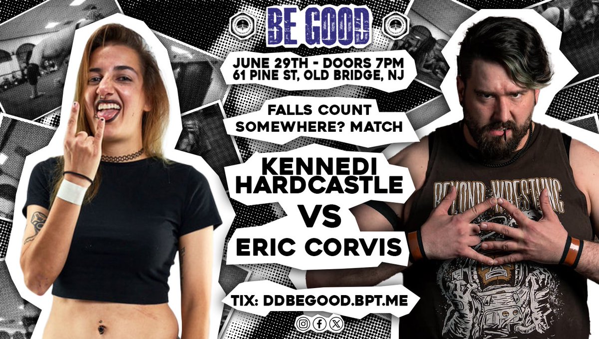 Dropkick Depression presents Be Good Saturday, June 29th - Old Bridge, NJ Falls Count Somewhere? Match @K3nn3diCop3land vs @EricCorvis Tickets - ddbegood.bpt.me