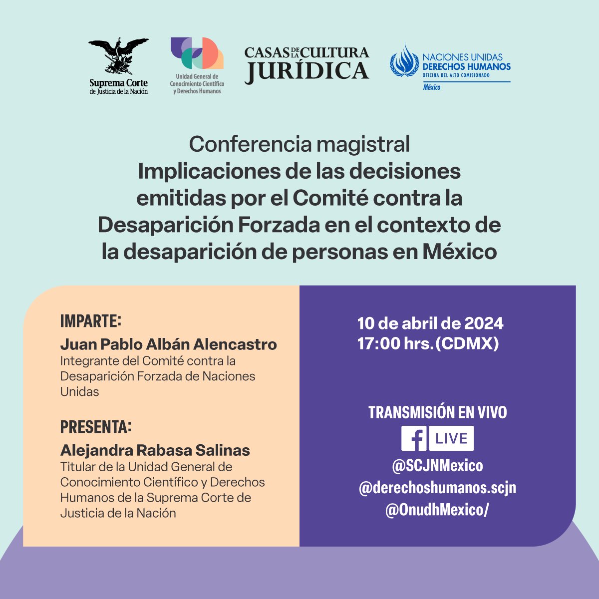 🇺🇳Este miércoles 10 de abril @JuanPablo_Alban, integrante del Comité contra la Desaparición Forzada, abordará las principales implicaciones de las decisiones del CED en el contexto de laa desapariciones en México. 🎥Transmisión a las 17:00 en @SCJN, @ONUDHmexico y @ddhh_scjn