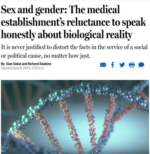 1/2: It's time (well overdue) to stop saying 'assigned at birth'. The medical establishment needs to get back to biological reality. Alan Sokal & Richard Dawkins in the Boston Globe. Archived link below