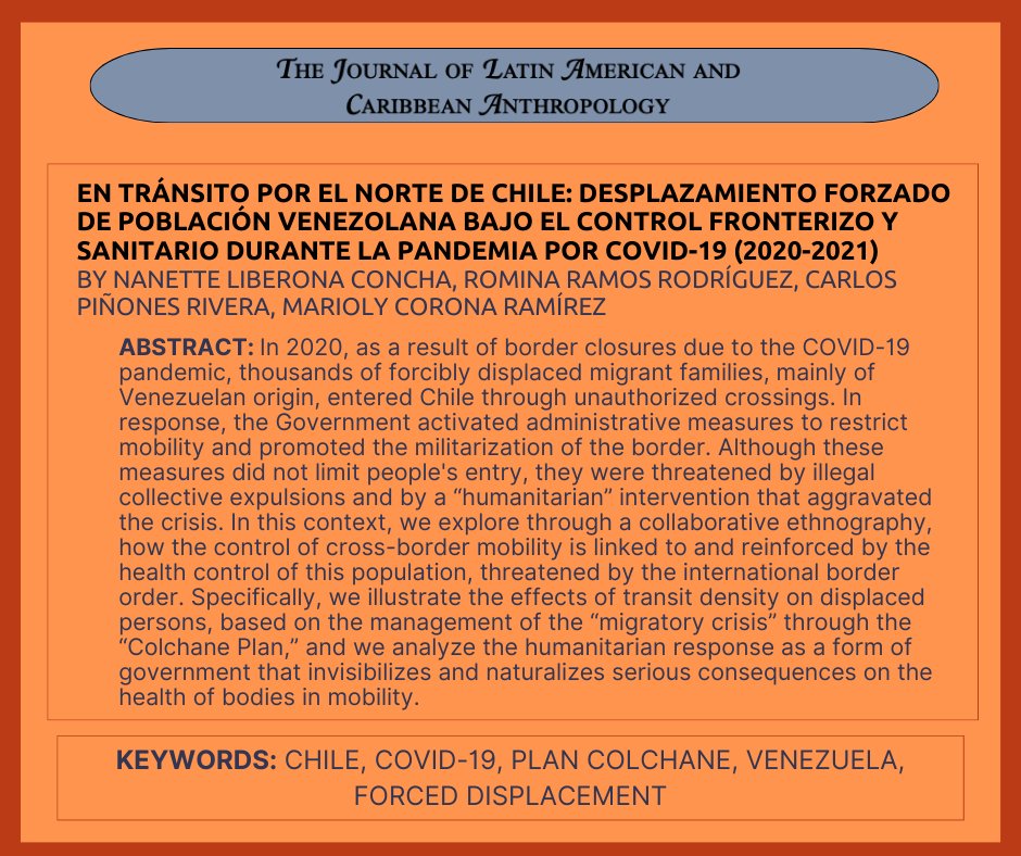 New Article! Authors Nanette Liberona Concha, Romina Ramos Rodríguez, @semantema, & Marioly Corona Ramírez on the forced displacement of Venezuelan migrants & COVID-19 border + health control in Chile. Read here ➡️ doi.org/10.1111/jlca.1…