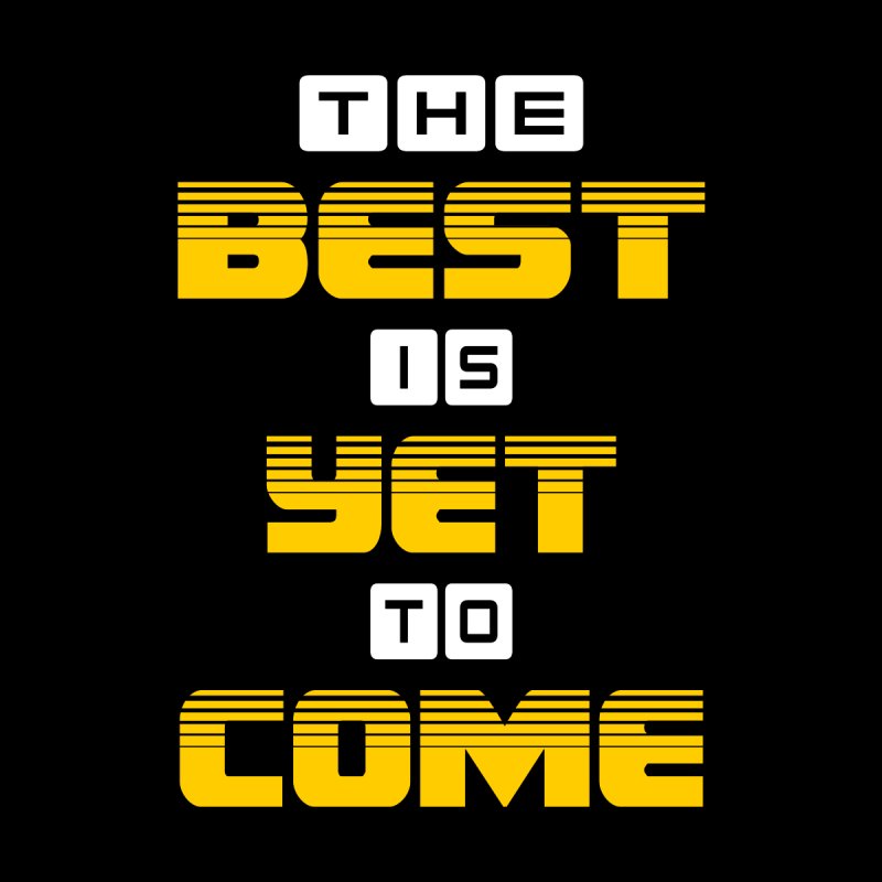 Feeling lost? Don't despair. 'The Best is Yet to Come' is a beacon of optimism, a promise that brighter days are on the horizon. Keep moving forward, and amazing things will blossom in your path.
#MotivationalQuotes