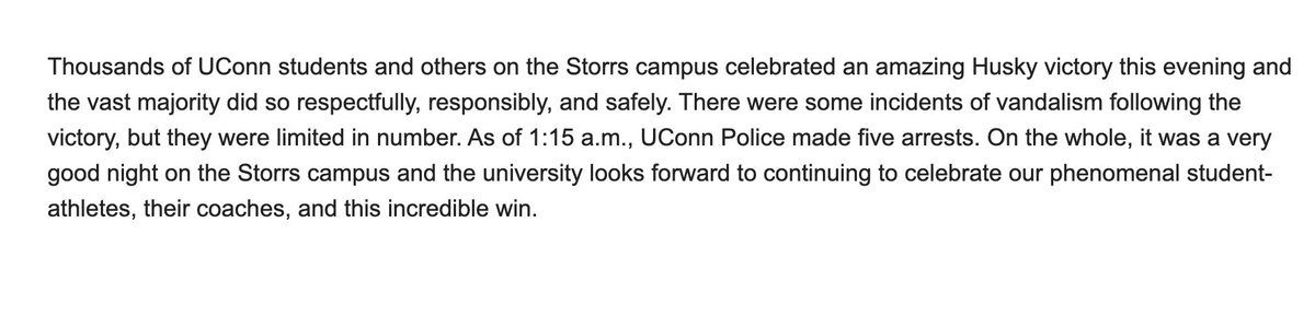 Per UConn, there were five arrests made on campus as students celebrated the national championship. 'There were some incidents of vandalism following the victory, but they were limited in number. On the whole, it was a very good night on the Storrs campus...'