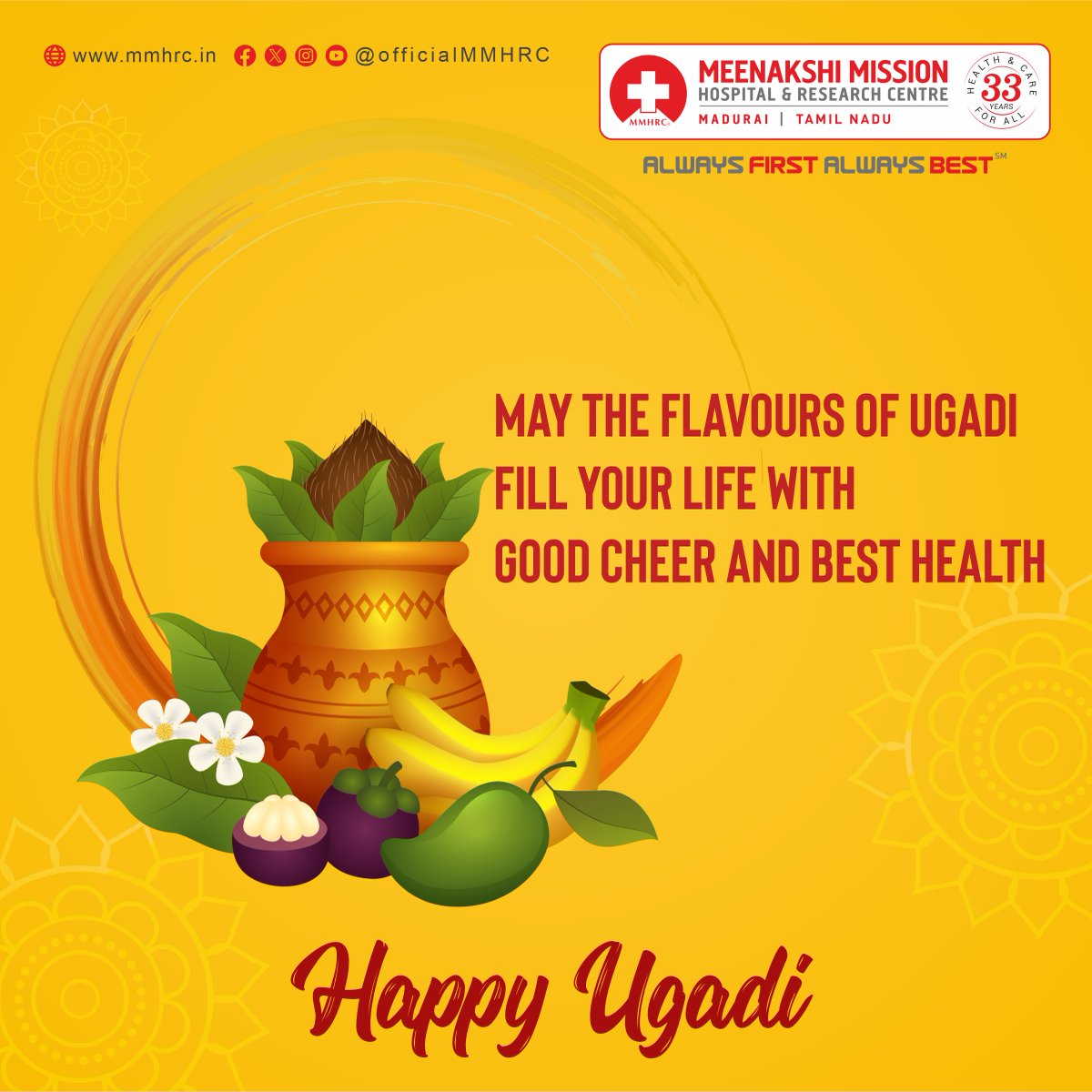 Ugadi wishes to everyone on behalf of Madurai Meenakshi Mission Hospital! 

#HappyUgadi #UgadiWishes #UgadiCelebration #NewYearGreetings #MeenakshiMissionHospital #Madurai #FestiveGreetings #JoyfulUgadi #Ugadi2024
#UgadiFestival #MeenakshiMissionGreetings
