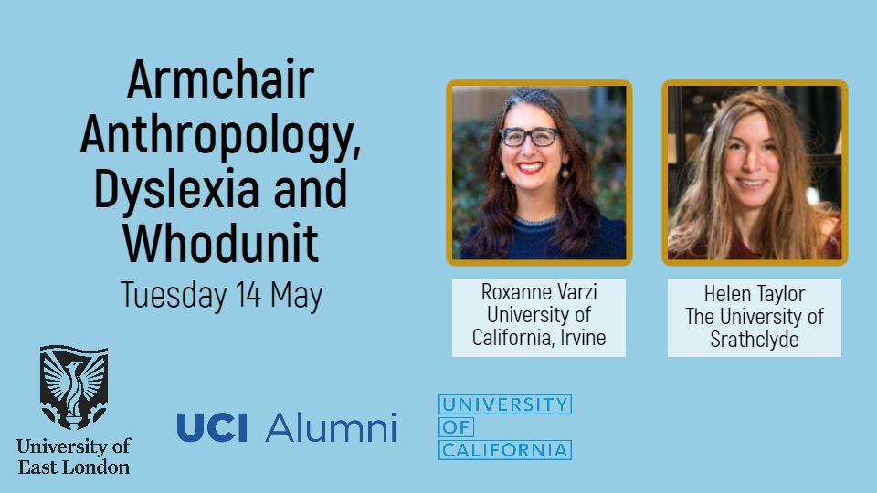 #UCIAlumni in London, join us at the @UEL_News on May 14 with @ucirvine prof. Dr. Roxanne Varzi share 'Death in a Nutshell: an Anthropology Whodunit'. Dr. Helen Taylor, @unistrathclyde will address the importance of dyslexic thinking. RSVP: buff.ly/3vDqbFv