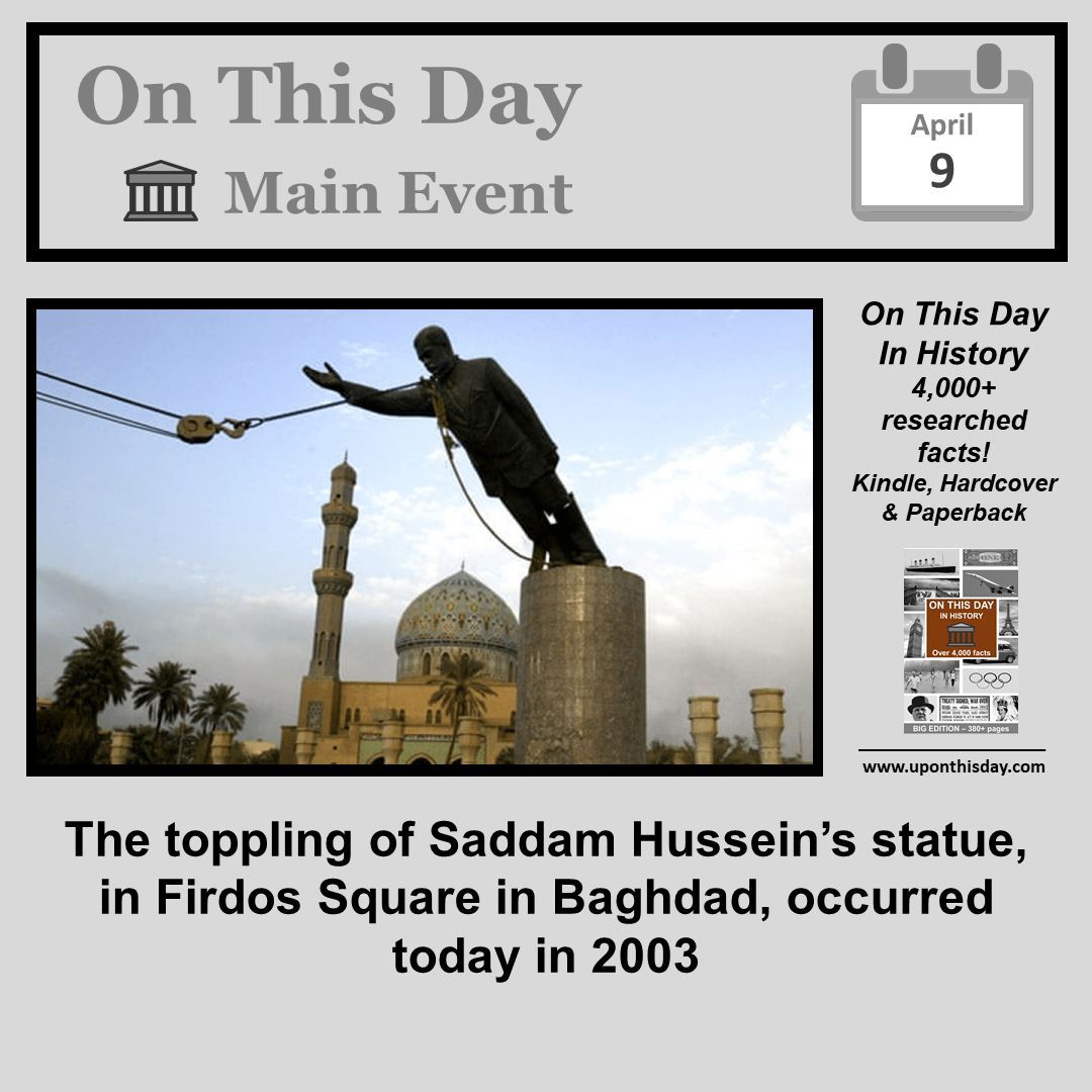 #OnThisDay Main Event #OTD The toppling of the #SaddamHussein statue, in #FirdosSquare in Baghdad, occurred in 2003 More here buff.ly/3usioEt Also on #Kindle #Ad - buff.ly/2VXWeeN In #Paperback and #Hardcover