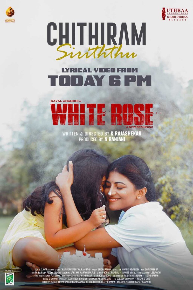 #Chithiramsiriththu song from #WhiteRose Today 6pm Stay Tuned @NewMusicIndia A @shan_0029 Music 🎼 Director : @DirRajshekar Film 📷 @studio9_suresh @anandhiactress @udhayramakrish2 @vijjith1 @nakshatra1002 @varshinivenkat_ @elayadop @Gopikri_edit @DoneChannel1