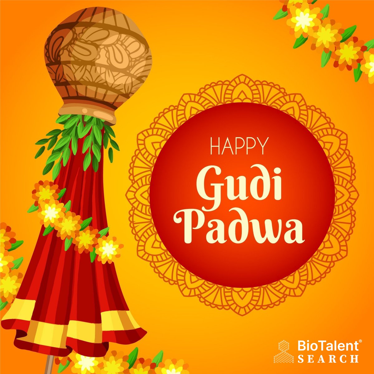 BioTalentSearch's tweet image. Happy Gudi Padwa! May this auspicious festival bring you abundant joy,  prosperity, and new beginnings. #GudiPadwa #NewYearCelebration
