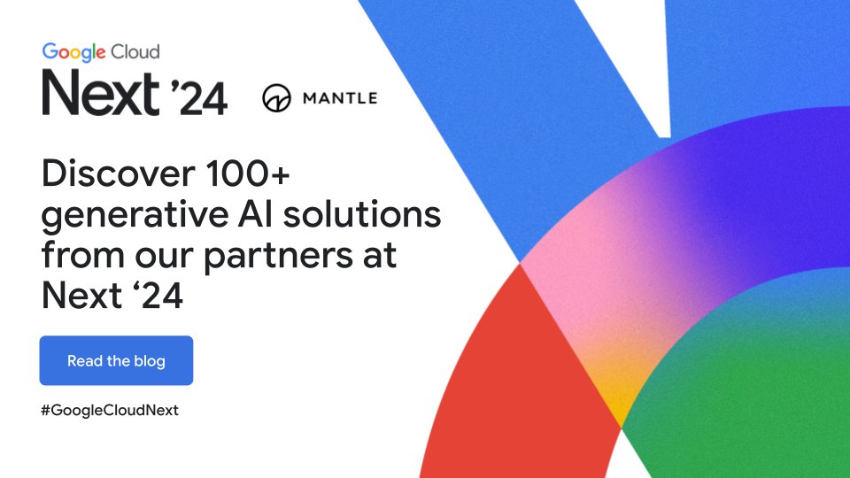 As a proud Build Partner of #GoogleCloud, we’re excited to work with #GoogleCloudPartners to accelerate customer journeys using #GenerativeAI.  Learn more about Mantle’s generative AI solutions for customers in this Google Cloud blog: cloud.google.com/blog/topics/pa… #GoogleCloudNext