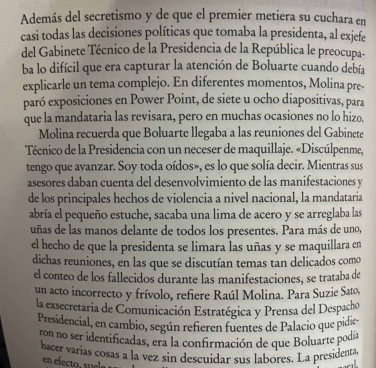 ¿Es tan frívola Dina Boluarte para aceptar y usar tanto reloj y joya sin medir las consecuencias? Parece que sí. En “Nuestros muertos”, de Américo Zambrano, hay este testimonio: Raúl Molina hablándole de las manifestaciones y los muertos mientras ellas decidía limarse las uñas.