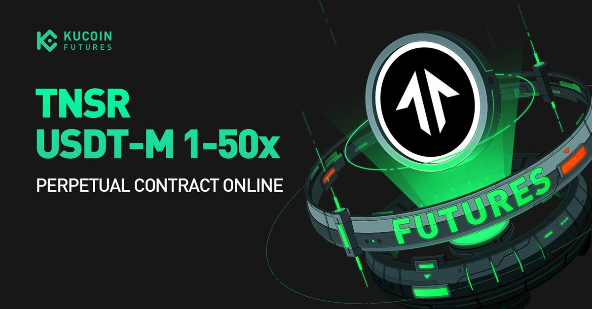 @KuCoinFutures has launched Perpetual Contract $TNSR USDT-M with Up to 50x Leverage @tensor_hq ⚡️Trade now: kucoin.com/futures/trade/…