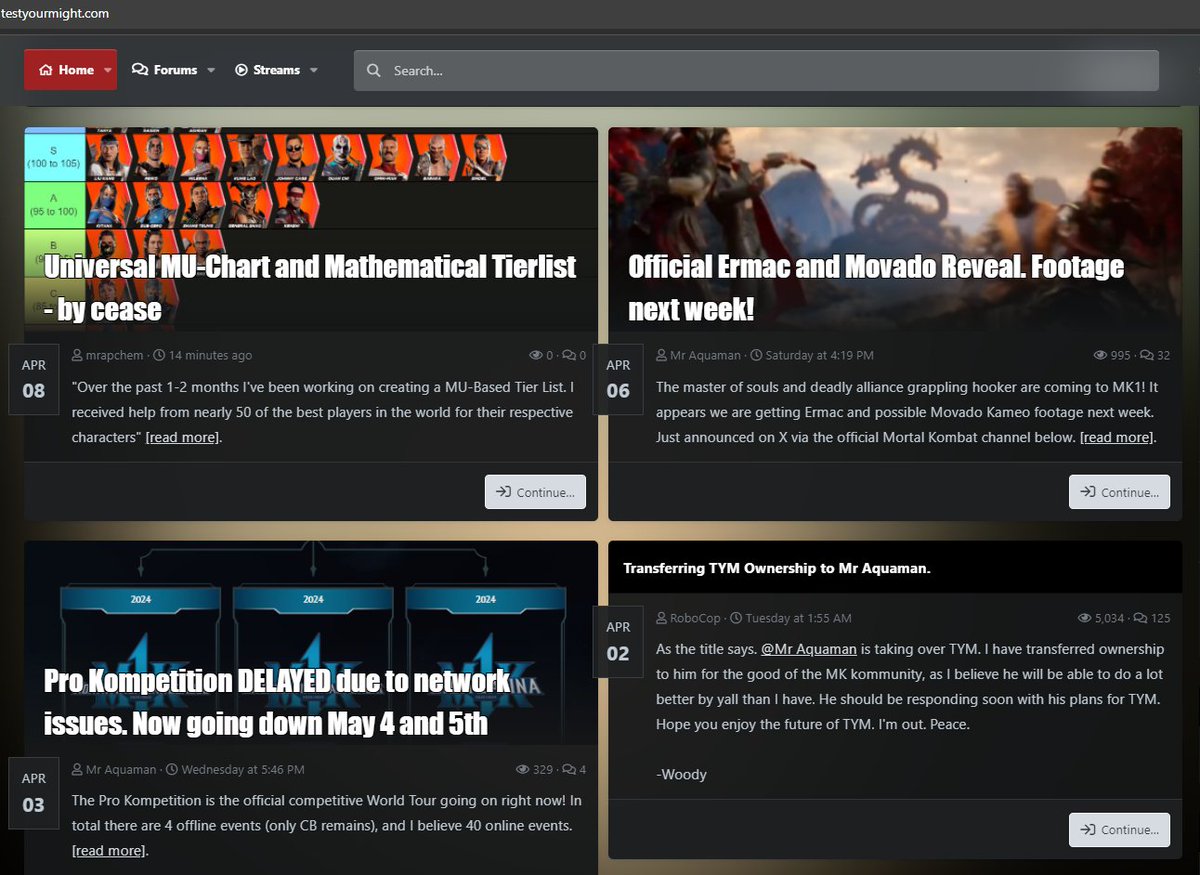 Major changes to TYM haven't begun yet, but I have been updating the front page with some news and updates in Mortal Kombat! Make an account today and join in the conversations 🔥🐉 - Great new tierlist w top 50 input - Ermac/Movado - Pro Komp Updates testyourmight.com