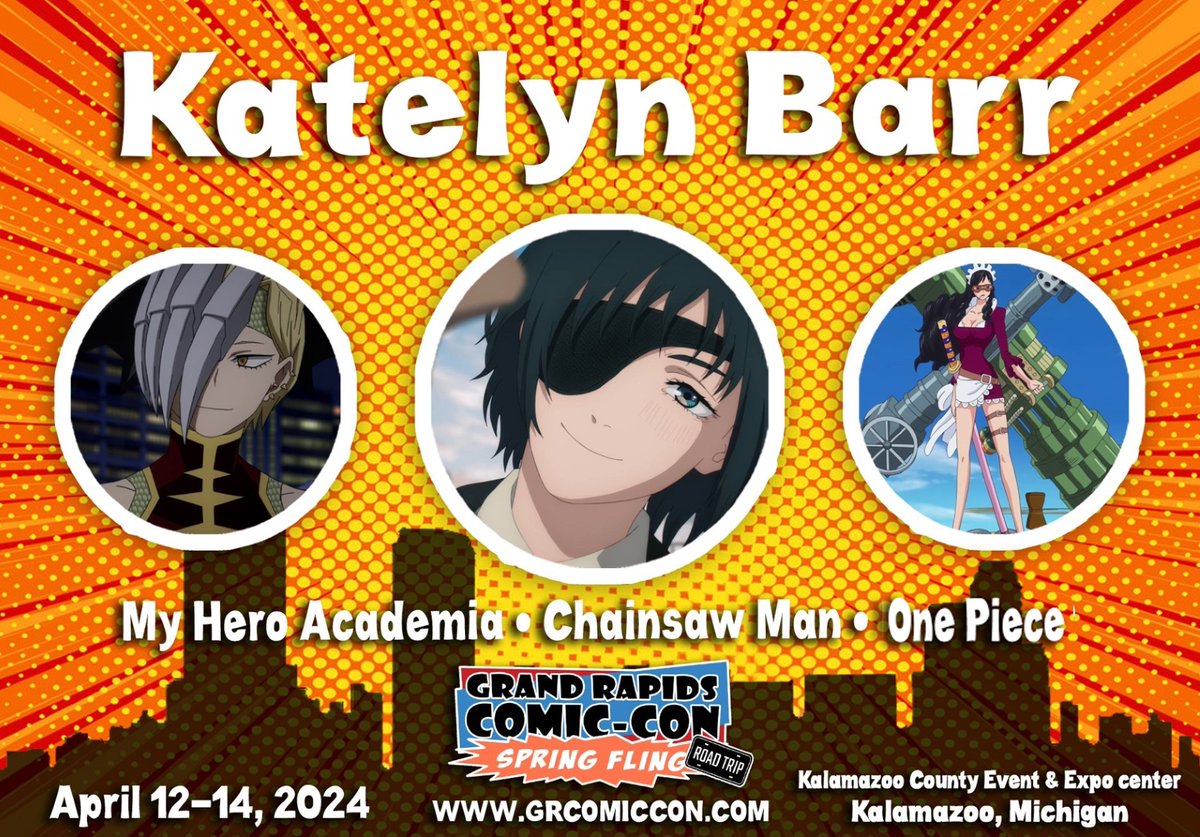 Happy to have Katelyn Barr from 'Chainsaw Man', 'One Piece' and 'My Hero Academia' at the Grand Rapids Comic-Con Spring Fling on April 12-14! @KBeeThatsMe grcomiccon.com/mediaguests/ka…