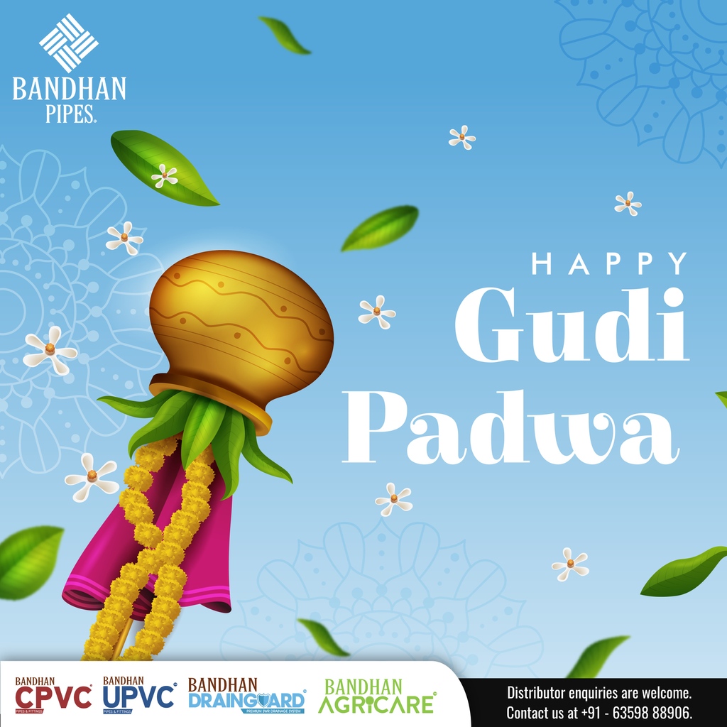 Happy Gudi Padwa! . . #gudipadwa #bandhanpipes #drainguard #SochoBandhanPipes #pipes #plumbing #pvc #pvcpipes #industry #cpvc #upvc #swr #waterpipes #water #watersupply #products #manufacturing