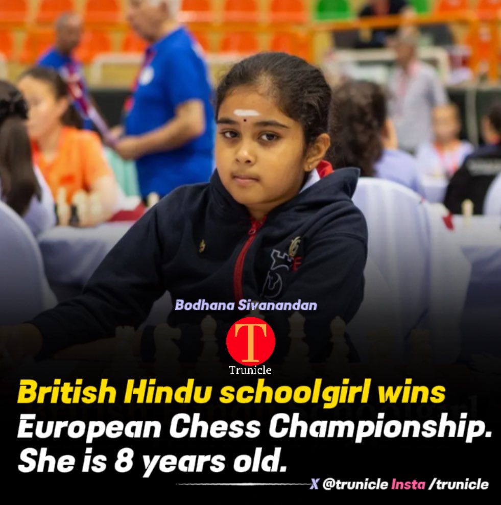 8 years old British Hindu schoolgirl, Bodhana Sivanandan, from London wins European Chess Championship.

#ProudToBeHindu
