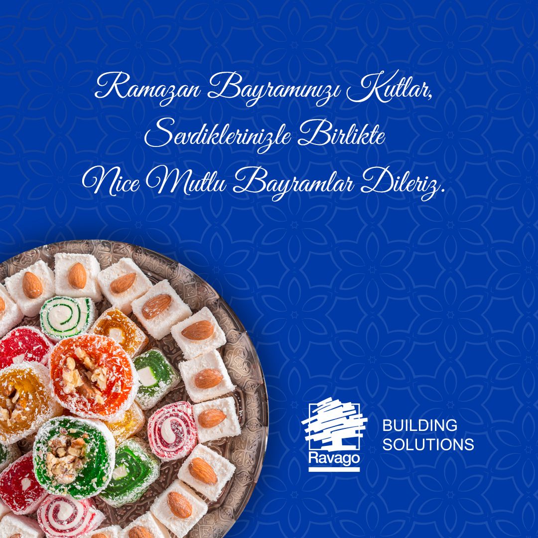 Ramazan Bayramınızı kutlar, sevdiklerinizle birlikte nice mutlu bayramlar dileriz. #ravago #ravagotürkiye #ravagobinaçözümleri #ravagobuildingsolutions