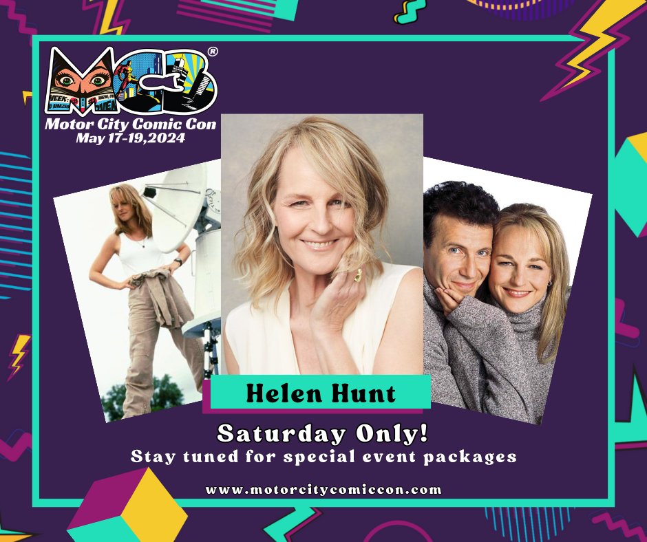 🔥#HelenHunt is coming to #MotorCityComicCon 2024!

💥You know her from #MadAboutYou #Twister #AsGoodAsItGets #CastAway or #WhatWomenWant and you can meet her at #MC3 2024!

🎫Tickets are on sale at motorcitycomiccon.com
📷Photos Ops on sale at captureticketing.com/events/50