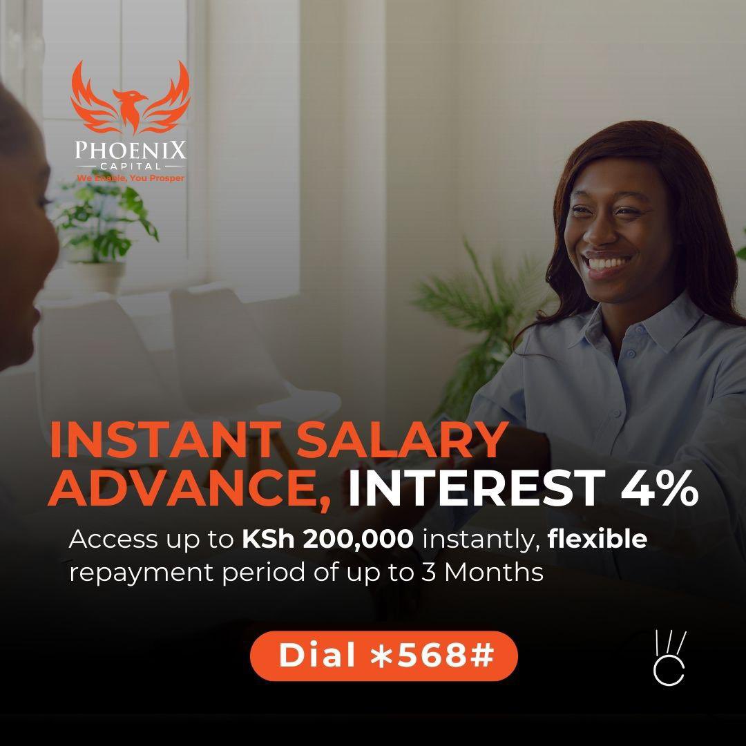 Unlock possibilities today with Instant Salary Advance-no more waiting for payday to pursue your ambitions. Dial *568# and elevate yourself affordable interest rates from 4%.
#PhoenixCapital #InstantCash #SmartFinance #Kenya #EmpowerYourDreams #MoneyMoves #BudgetSmart