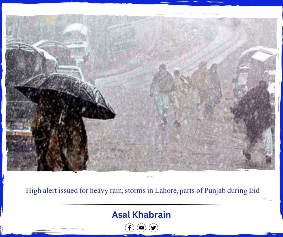 High alert issued for heavy rain, storms in Lahore, parts of Punjab during Eid #Abhiya  #ProudOfBalochWomen #TejRan #oriele #BBB24 #ShameOnElvish #DoumbeBaki #Mahashivratri #IWD2024