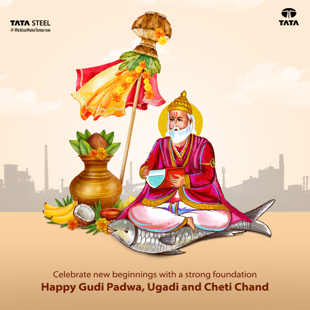 May this auspicious day shower you with positive strength and energy for your new beginnings! We wish you a very Happy Gudi Padwa, Ugadi and Cheti Chand! #TataSteel #WeAlsoMakeTomorrow #GudiPadwa #Ugadi #ChetiChand